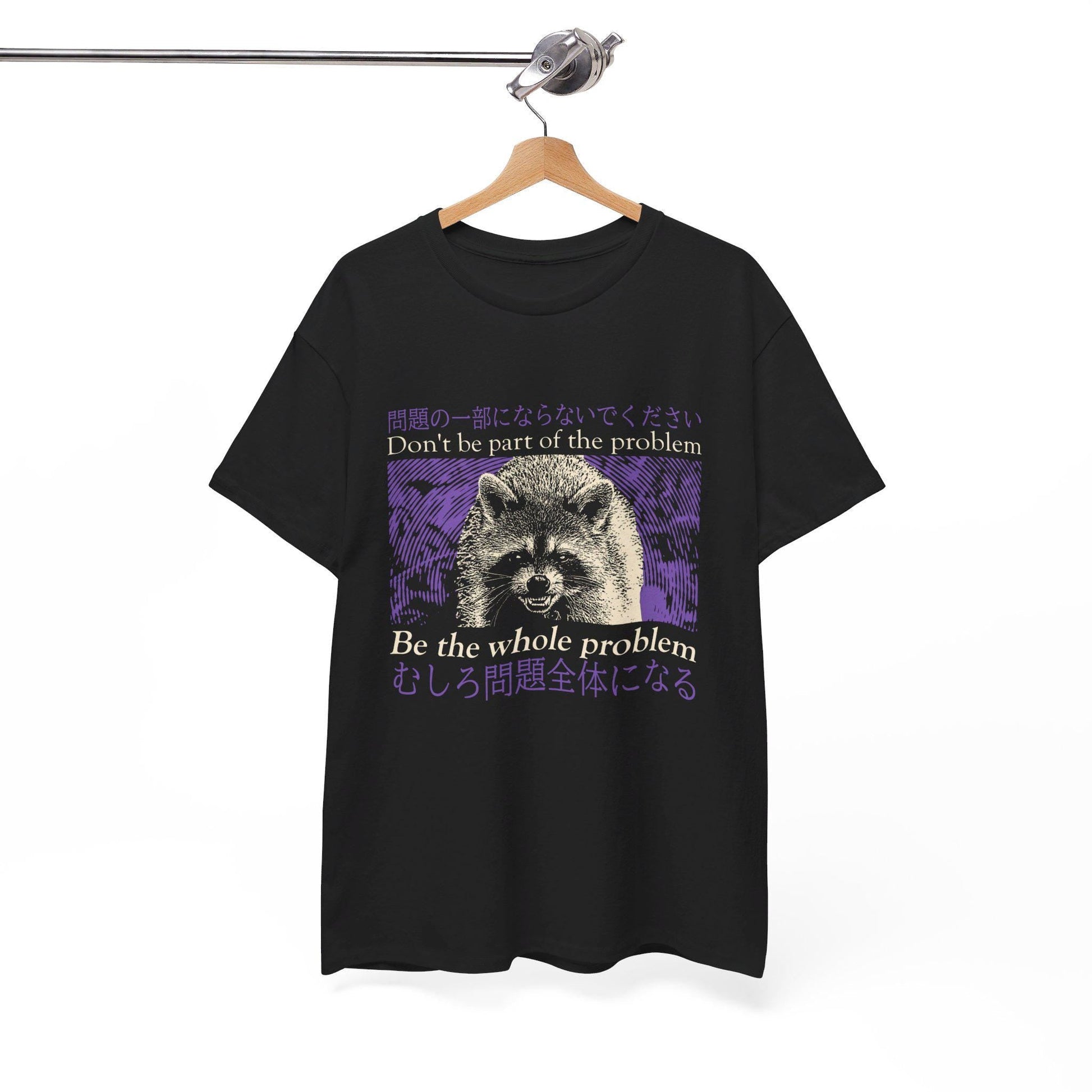 Don'T Part Problem Raccoon Vintage Japanese Unisex T-shirt, Sweatshirt, Hoodie - T-Shirt, Sweatshirt, Hoodie