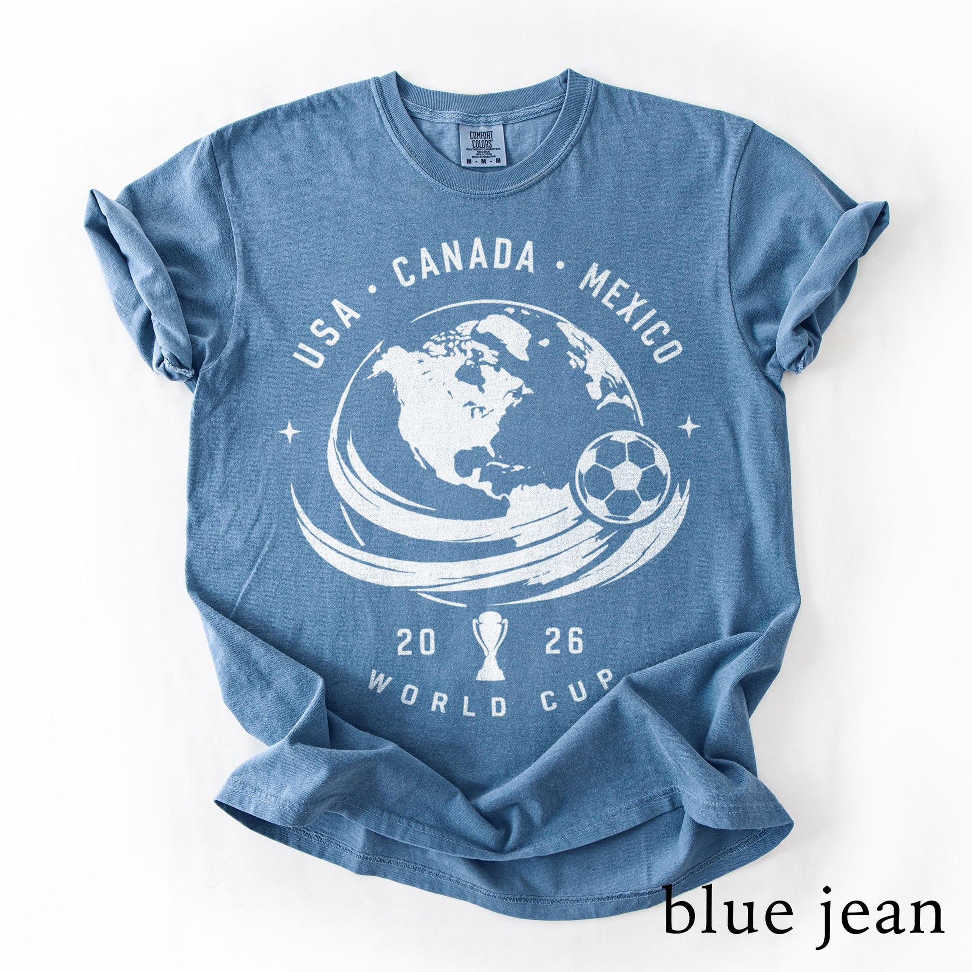 Usa Canada Mexico World Cup 2026 Globe Soccer Tournament International Football Fan Comfort Colors Tee - T-Shirt, Sweatshirt, Hoodie