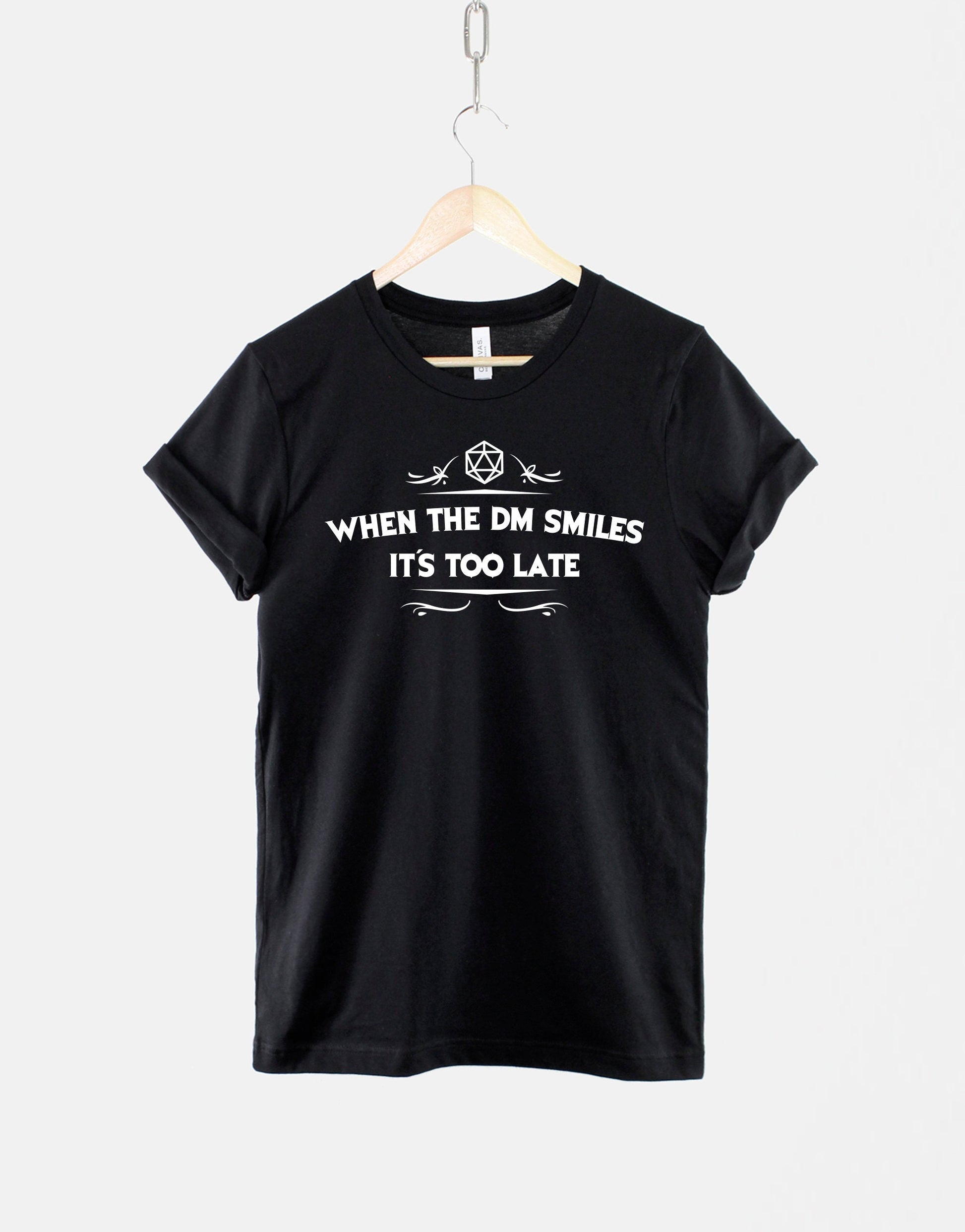 Dm Smiles Dnd Dungeons Dragons Quote Tee Dungeon Master - T-Shirt, Sweatshirt, Hoodie