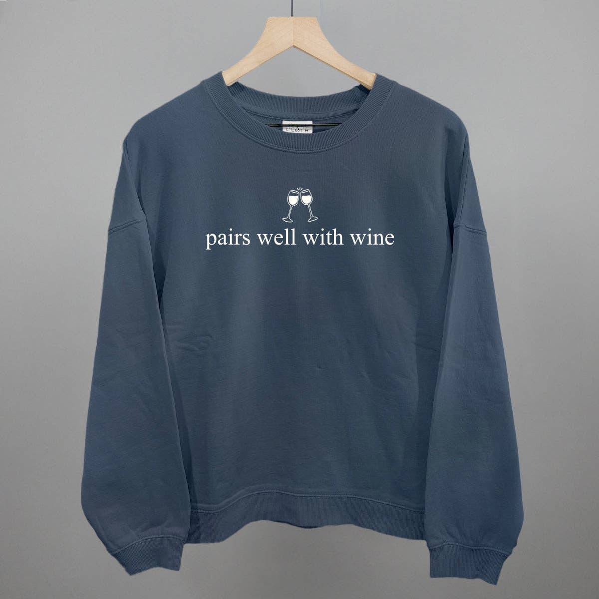 Pairs Well with Wine Unisex T-shirt, Sweatshirt, Hoodie, Long Sleeve Tee - T-Shirt, Sweatshirt, Hoodie