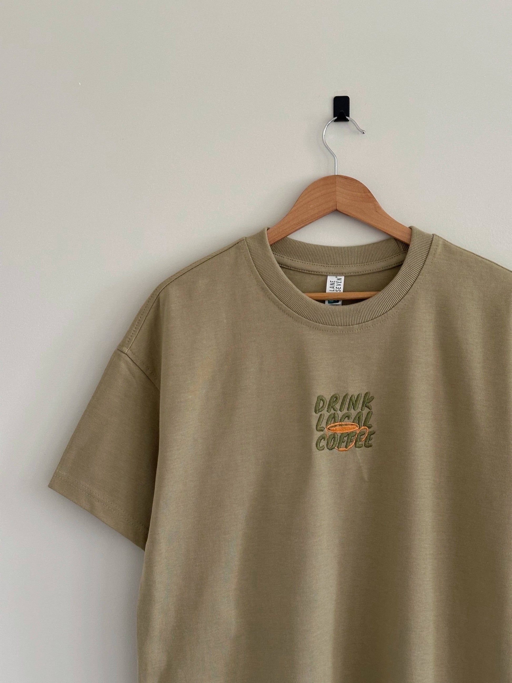 Drink Local Coffee T-Shirt - Moss Green Unisex T-shirt, Sweatshirt, Hoodie, Long Sleeve Tee - T-Shirt, Sweatshirt, Hoodie