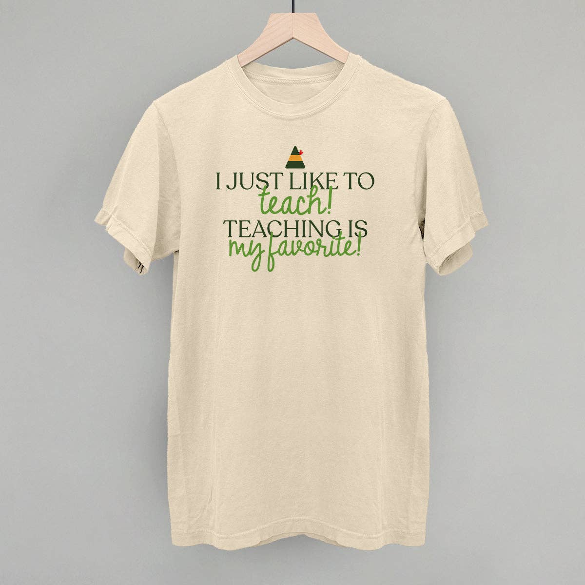 Teaching Is My Favorite (Green) Unisex T-shirt, Sweatshirt, Hoodie, Long Sleeve Tee - T-Shirt, Sweatshirt, Hoodie