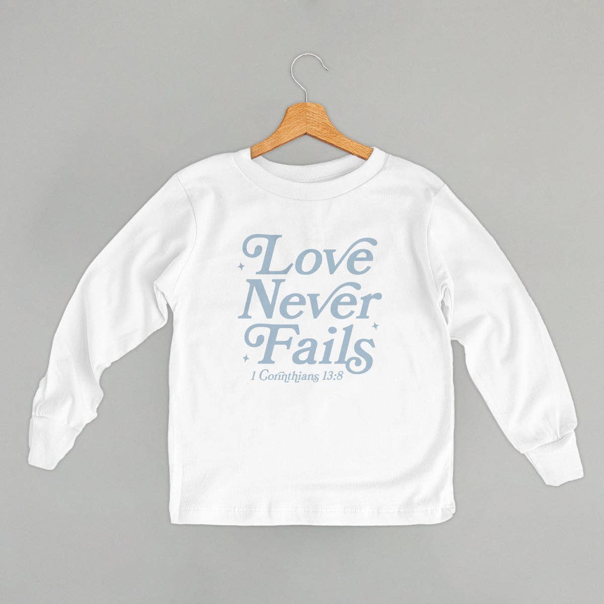 Love Never Fails (Kids) Unisex T-shirt, Sweatshirt, Hoodie, Long Sleeve Tee - T-Shirt, Sweatshirt, Hoodie