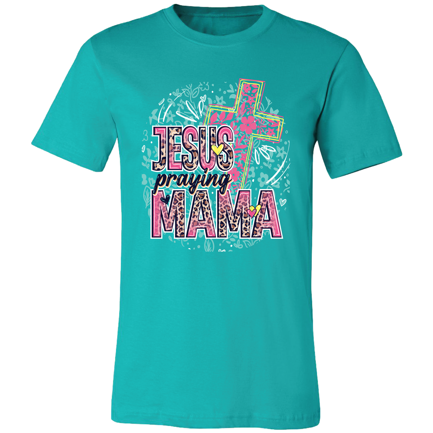 LM-207 Jesus Praying Mama Teal Unisex T-shirt, Sweatshirt, Hoodie, Long Sleeve Tee - T-Shirt, Sweatshirt, Hoodie