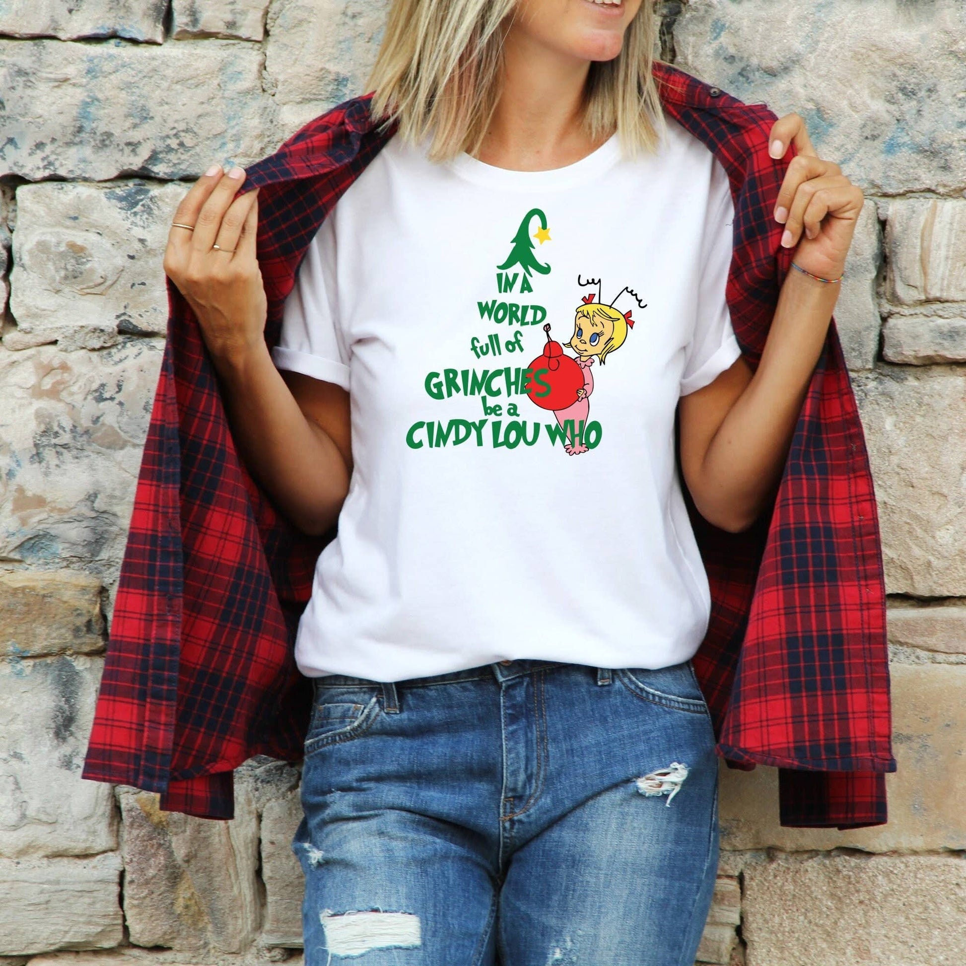 Christmas Cindy Lou Who T-Shirt in A World Full of Grinches Unisex T-shirt, Sweatshirt, Hoodie, Long Sleeve Tee - T-Shirt, Sweatshirt, Hoodie