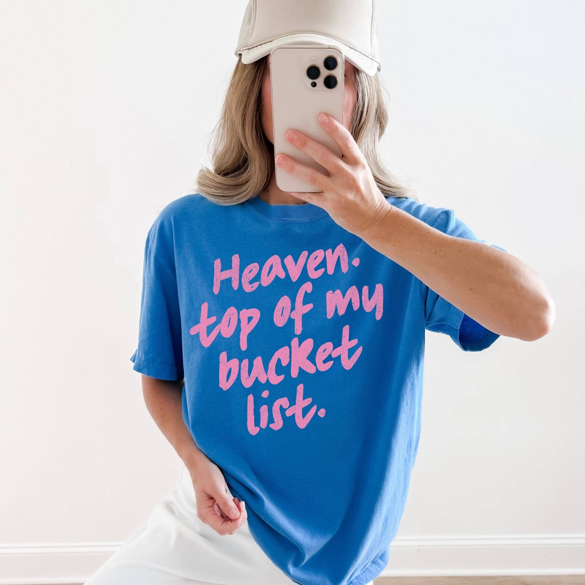 Heaven Top of My Bucket List Pink Graphic Tee - Western Unisex T-shirt, Sweatshirt, Hoodie, Long Sleeve Tee - T-Shirt, Sweatshirt, Hoodie