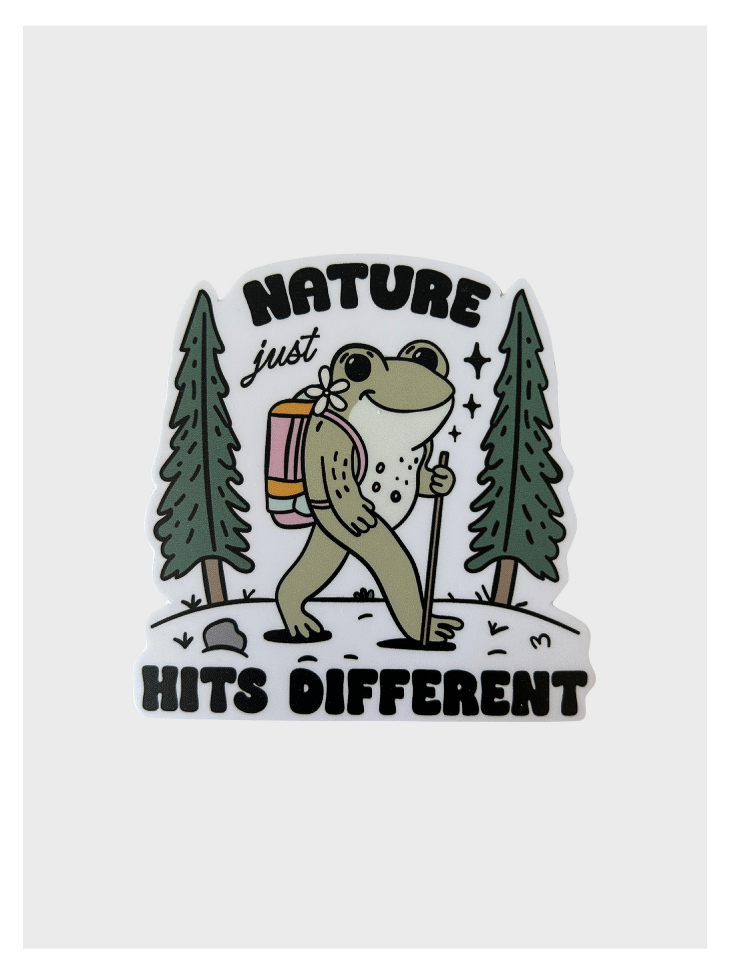Nature Just Hits Different Sticker Unisex T-shirt, Sweatshirt, Hoodie, Long Sleeve Tee - T-Shirt, Sweatshirt, Hoodie