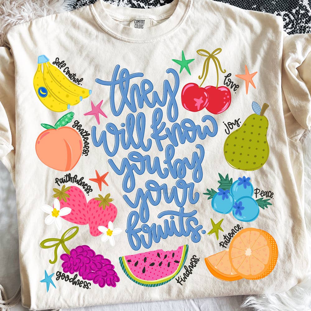 They Will Know You By Your Fruits Tee Unisex T-shirt, Sweatshirt, Hoodie, Long Sleeve Tee - T-Shirt, Sweatshirt, Hoodie