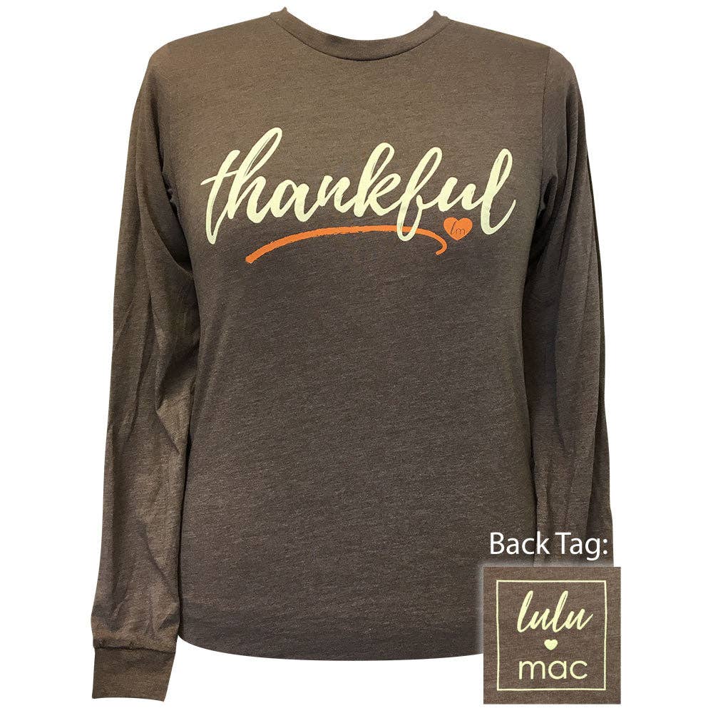 Lulu Mac-Thankful-Heather Brown LS-LM33 Unisex T-shirt, Sweatshirt, Hoodie, Long Sleeve Tee - T-Shirt, Sweatshirt, Hoodie