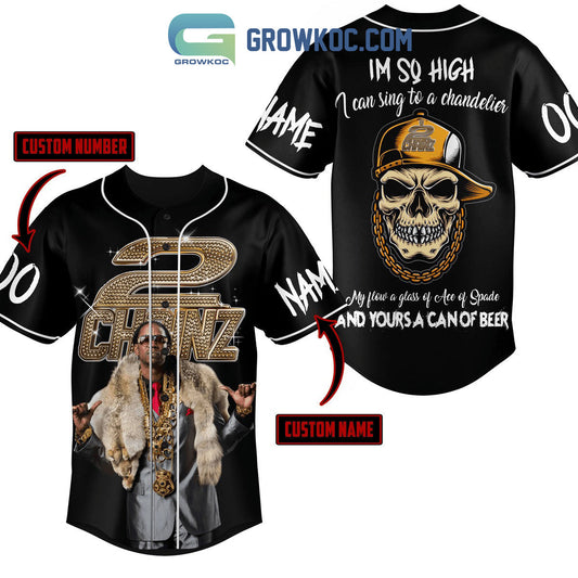 2 Chainz Im So High I Can Sing To A Chandelier Personalized Baseball Jersey Unisex T-shirt, Sweatshirt, Hoodie, Long Sleeve Tee - T-Shirt, Sweatshirt, Hoodie