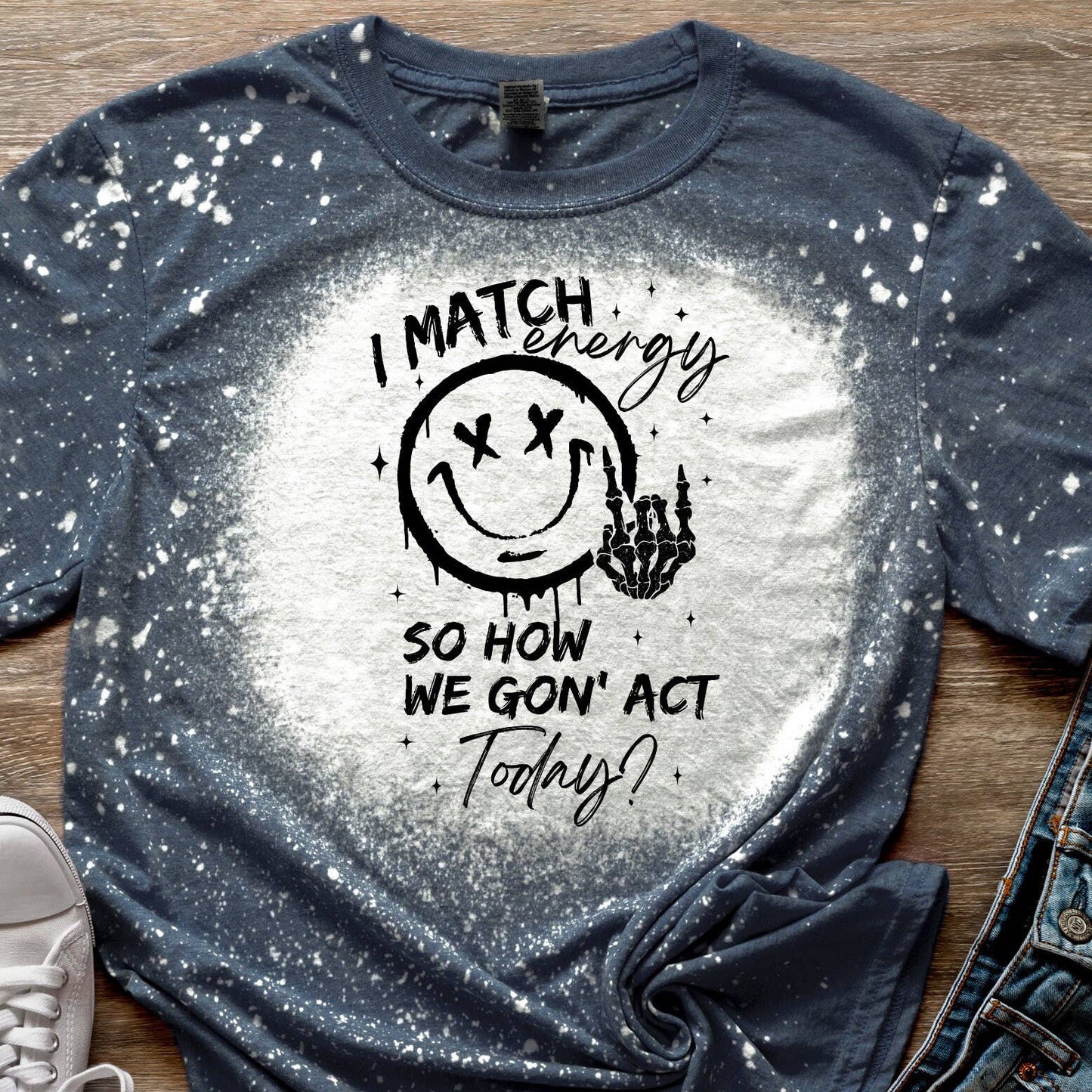 How Are We Acting Today Plus Size Retro Bleached Tee Unisex T-shirt, Sweatshirt, Hoodie, Long Sleeve Tee - T-Shirt, Sweatshirt, Hoodie