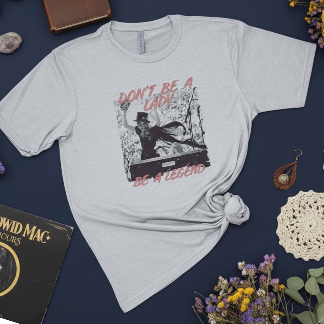 Retro Band T-Shirt Don't Be A Lady Be A Legend Graphic Tee Unisex T-shirt, Sweatshirt, Hoodie, Long Sleeve Tee - T-Shirt, Sweatshirt, Hoodie