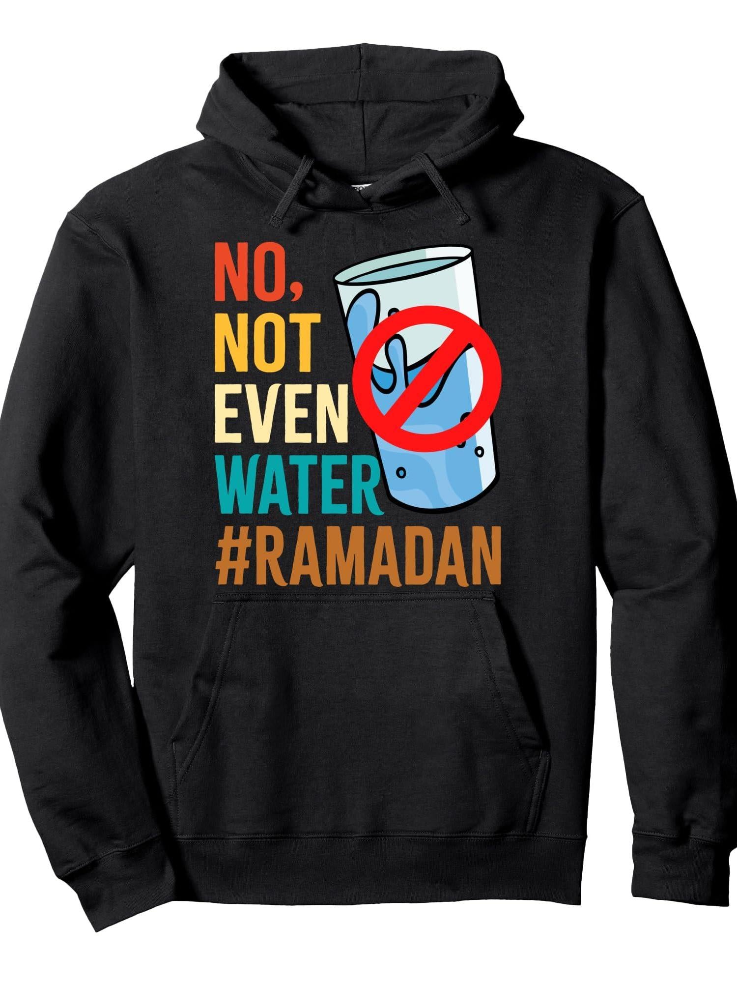Ramadan Fasting - No Not Even Water Ramadan Kareem Islamic Pullover Hoodie Ramadan Black 250gsm Cotton Long Sleeve Men Casual Hoodie sports jersey product view 1