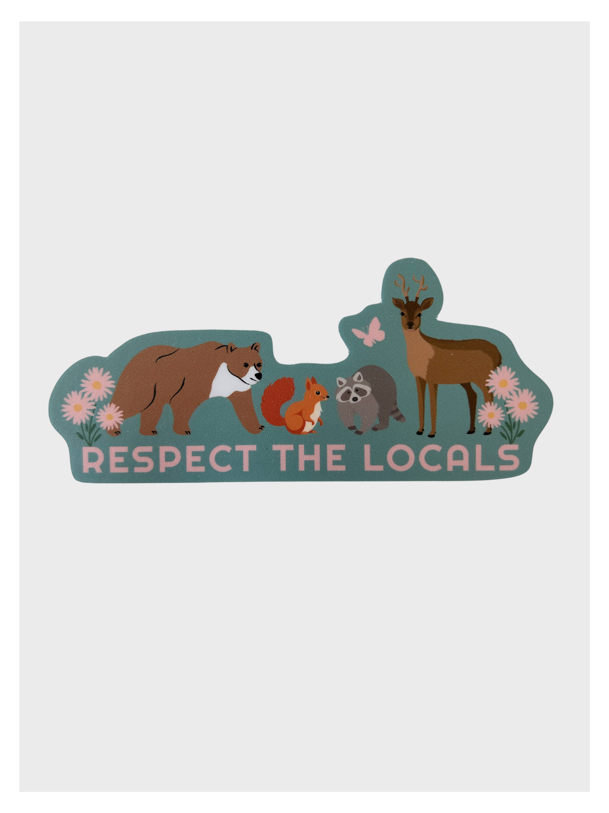 Respect the Locals Sticker Unisex T-shirt, Sweatshirt, Hoodie, Long Sleeve Tee - T-Shirt, Sweatshirt, Hoodie