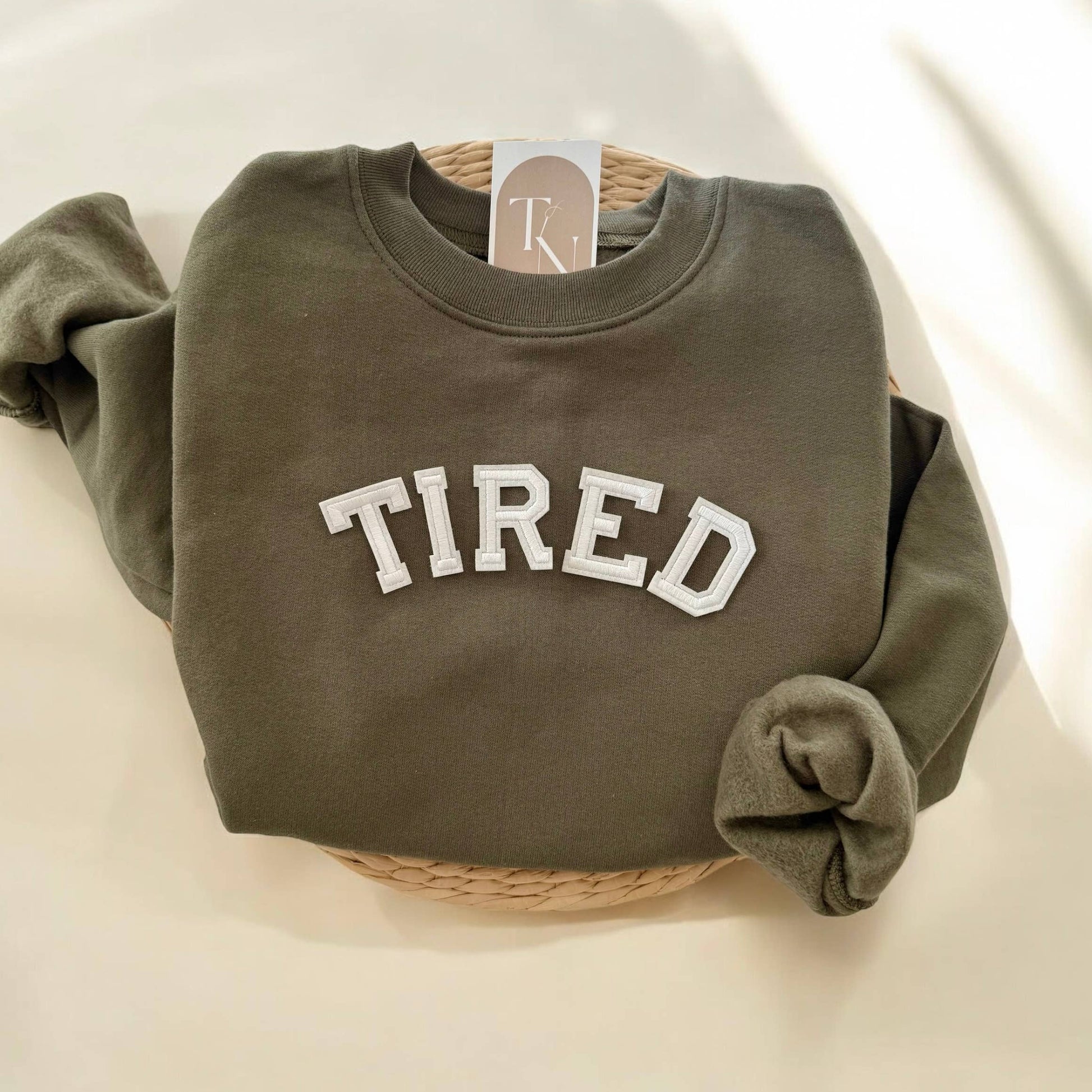 Tired Sweatshirt, Funny Sweatshirts Unisex T-shirt, Sweatshirt, Hoodie, Long Sleeve Tee - T-Shirt, Sweatshirt, Hoodie