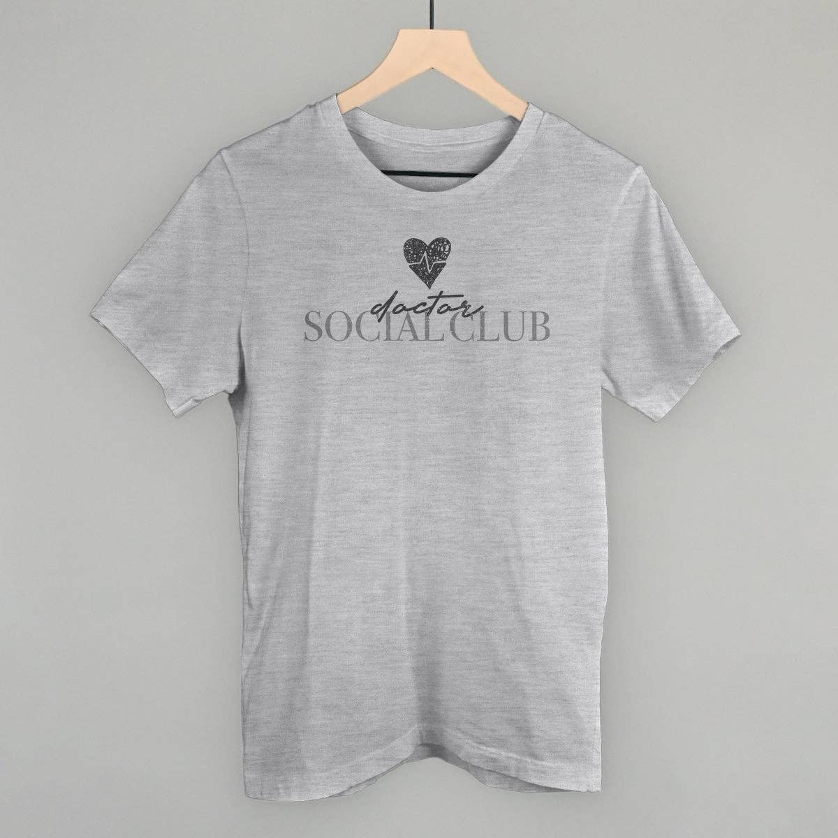 Doctor Social Club Unisex T-shirt, Sweatshirt, Hoodie, Long Sleeve Tee - T-Shirt, Sweatshirt, Hoodie