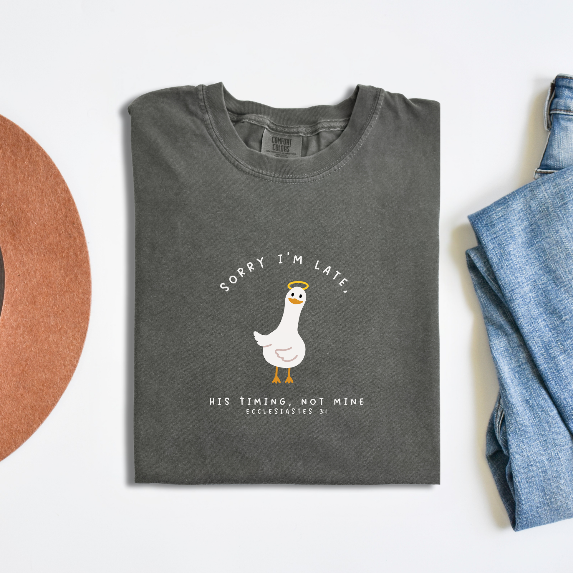 Sorry I'm Late, His Timing Not Mine Cute Graphic T-Shirt Unisex T-shirt, Sweatshirt, Hoodie, Long Sleeve Tee - T-Shirt, Sweatshirt, Hoodie