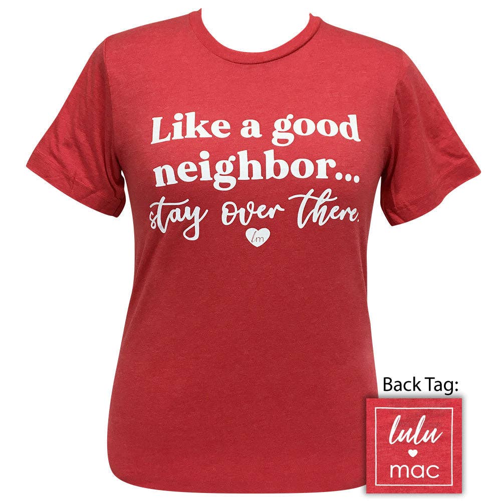 Lulu Mac-Stay Over There-Heather Red SS-LM51 Unisex T-shirt, Sweatshirt, Hoodie, Long Sleeve Tee - T-Shirt, Sweatshirt, Hoodie