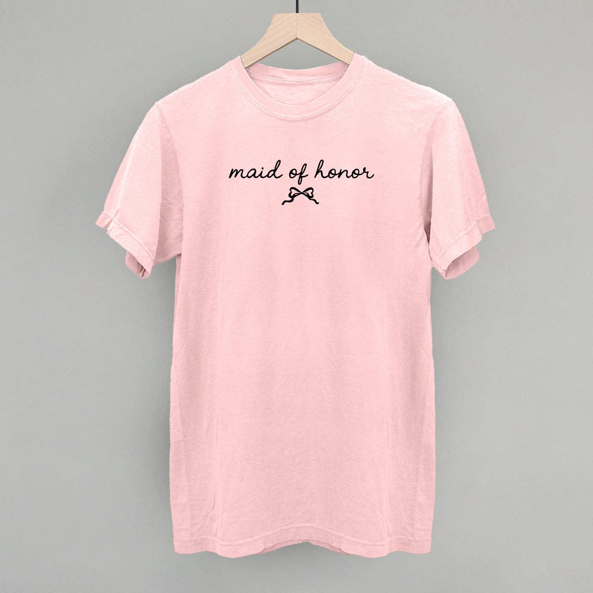 Maid of Honor Bow + Script Unisex T-shirt, Sweatshirt, Hoodie, Long Sleeve Tee - T-Shirt, Sweatshirt, Hoodie