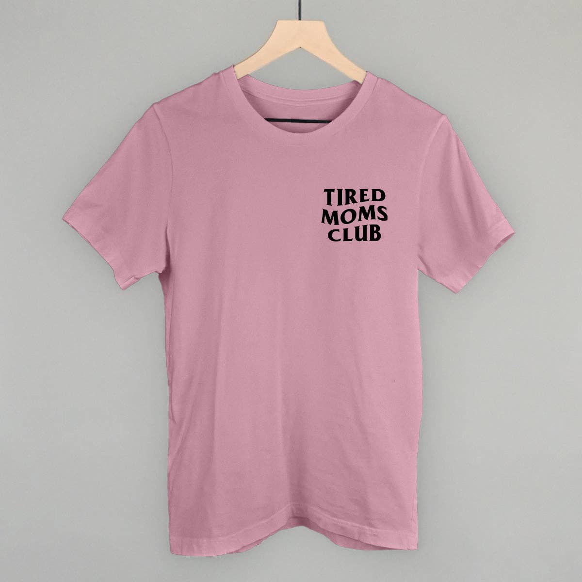 Tired Moms Club (Left Chest) Unisex T-shirt, Sweatshirt, Hoodie, Long Sleeve Tee - T-Shirt, Sweatshirt, Hoodie