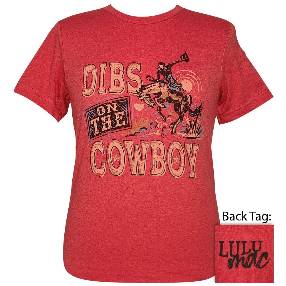 Lulu Mac 87- Dibs On the Cowboy Ss- Heather Red Unisex T-shirt, Sweatshirt, Hoodie, Long Sleeve Tee - T-Shirt, Sweatshirt, Hoodie