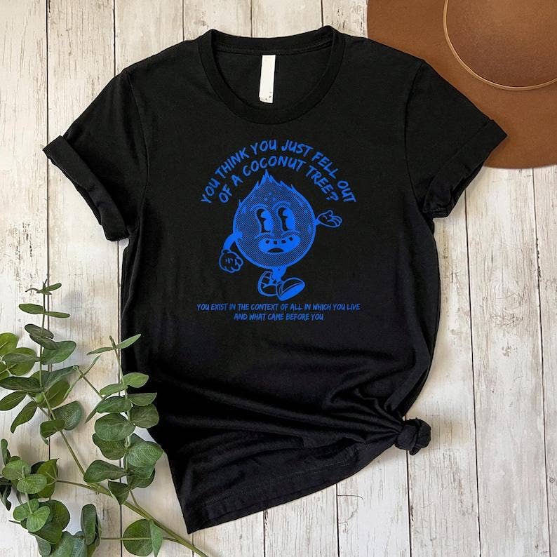 Kamala Harris Coconut Tree Quote T-Shirt Fun Political Tee Unisex T-shirt, Sweatshirt, Hoodie, Long Sleeve Tee - T-Shirt, Sweatshirt, Hoodie