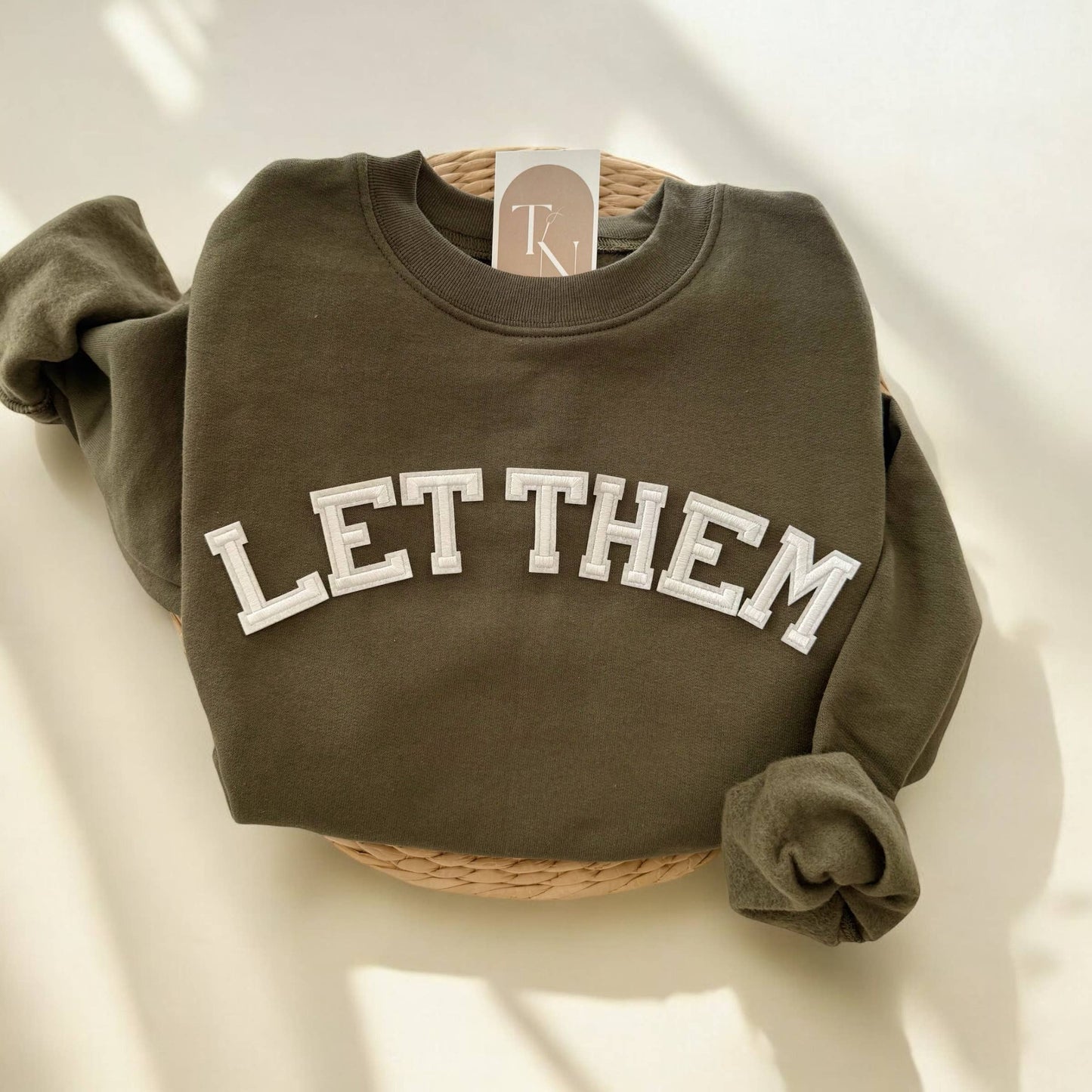 Let Them Sweatshirt, Motivational Clothing Unisex T-shirt, Sweatshirt, Hoodie, Long Sleeve Tee - T-Shirt, Sweatshirt, Hoodie