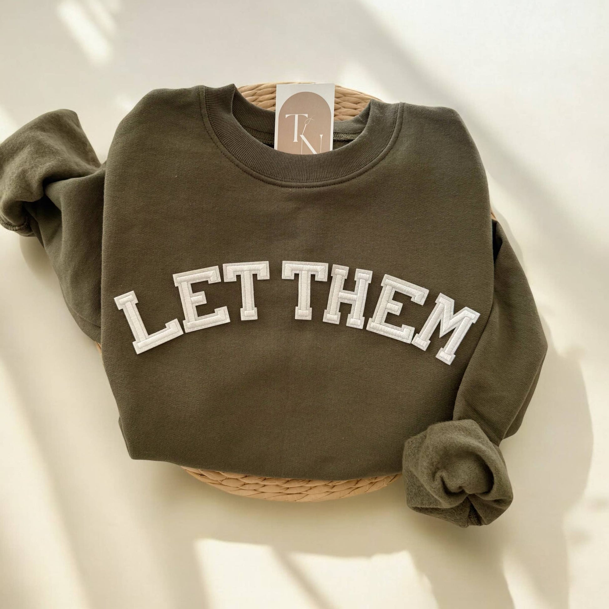 Let Them Sweatshirt, Motivational Clothing Unisex T-shirt, Sweatshirt, Hoodie, Long Sleeve Tee - T-Shirt, Sweatshirt, Hoodie