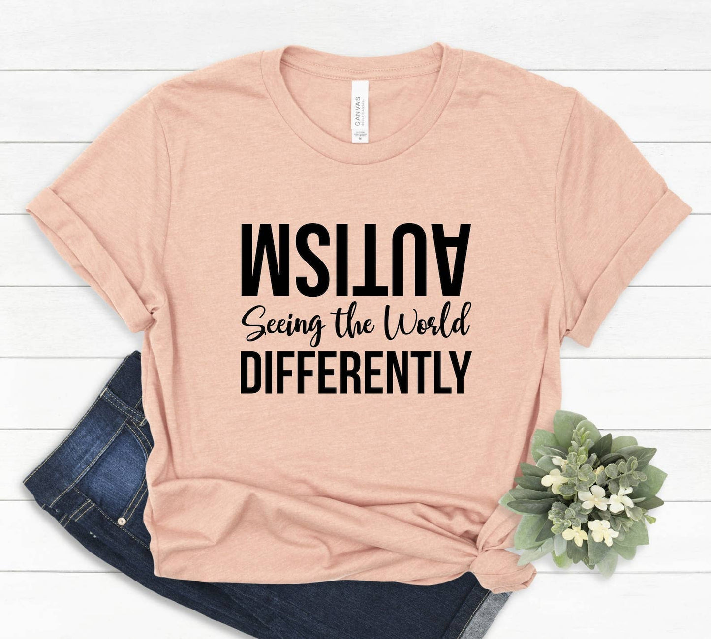 Autism Seeing the World Differently T-Shirt Unisex T-shirt, Sweatshirt, Hoodie, Long Sleeve Tee - T-Shirt, Sweatshirt, Hoodie