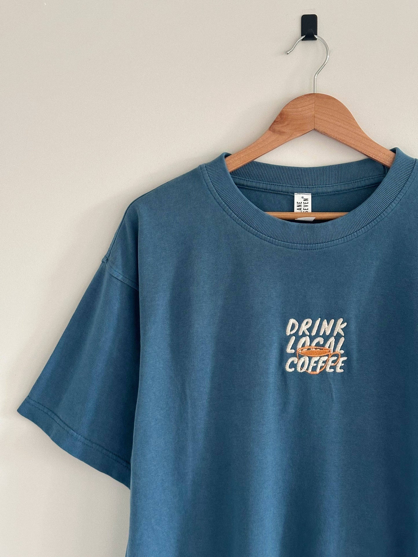 Drink Local Coffee T-Shirt - Pebble Blue Unisex T-shirt, Sweatshirt, Hoodie, Long Sleeve Tee - T-Shirt, Sweatshirt, Hoodie