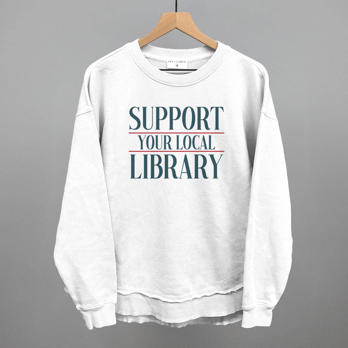 Support Your Local Library Serif Unisex T-shirt, Sweatshirt, Hoodie, Long Sleeve Tee - T-Shirt, Sweatshirt, Hoodie