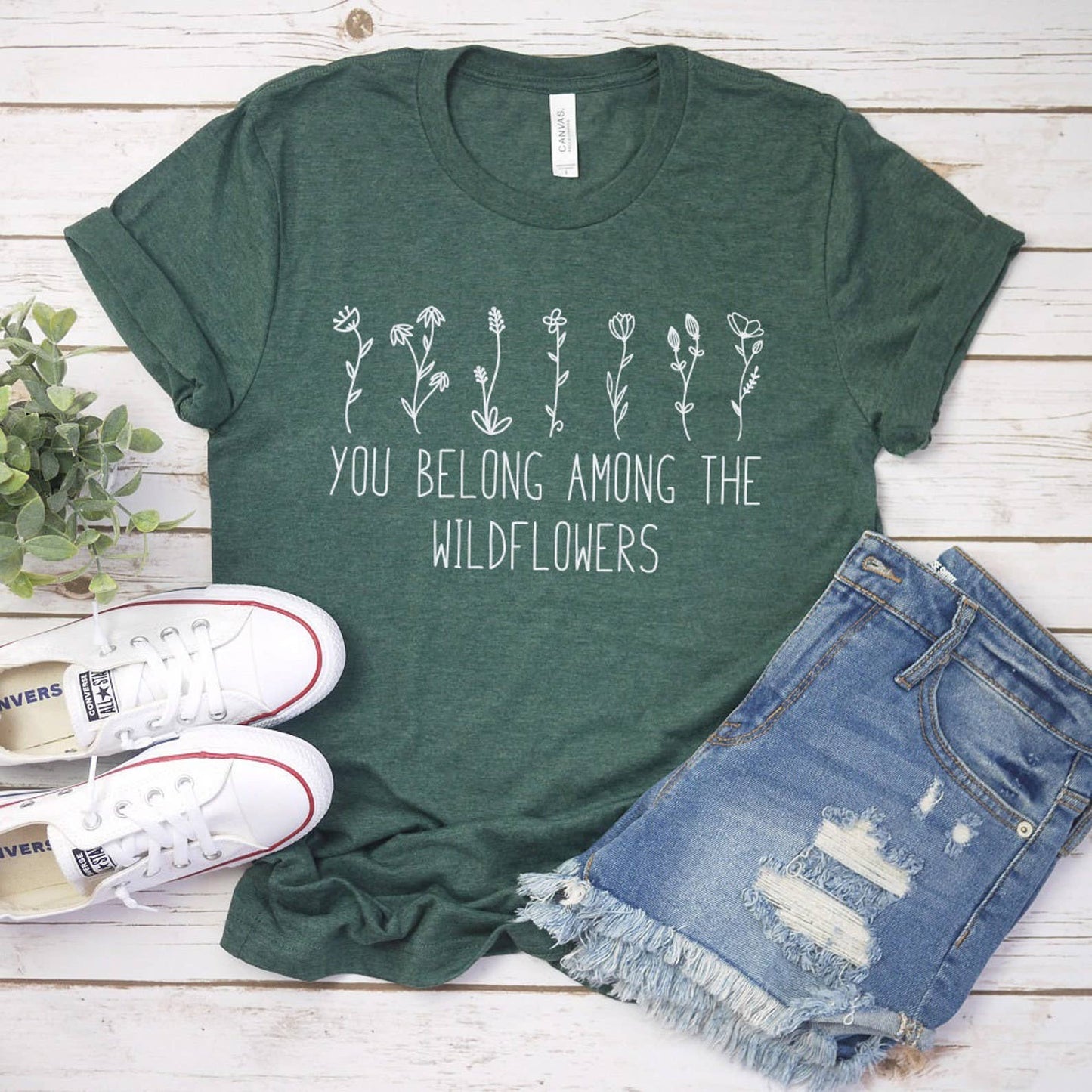 You Belong Among the Wildflowers T-Shirt Unisex T-shirt, Sweatshirt, Hoodie, Long Sleeve Tee - T-Shirt, Sweatshirt, Hoodie