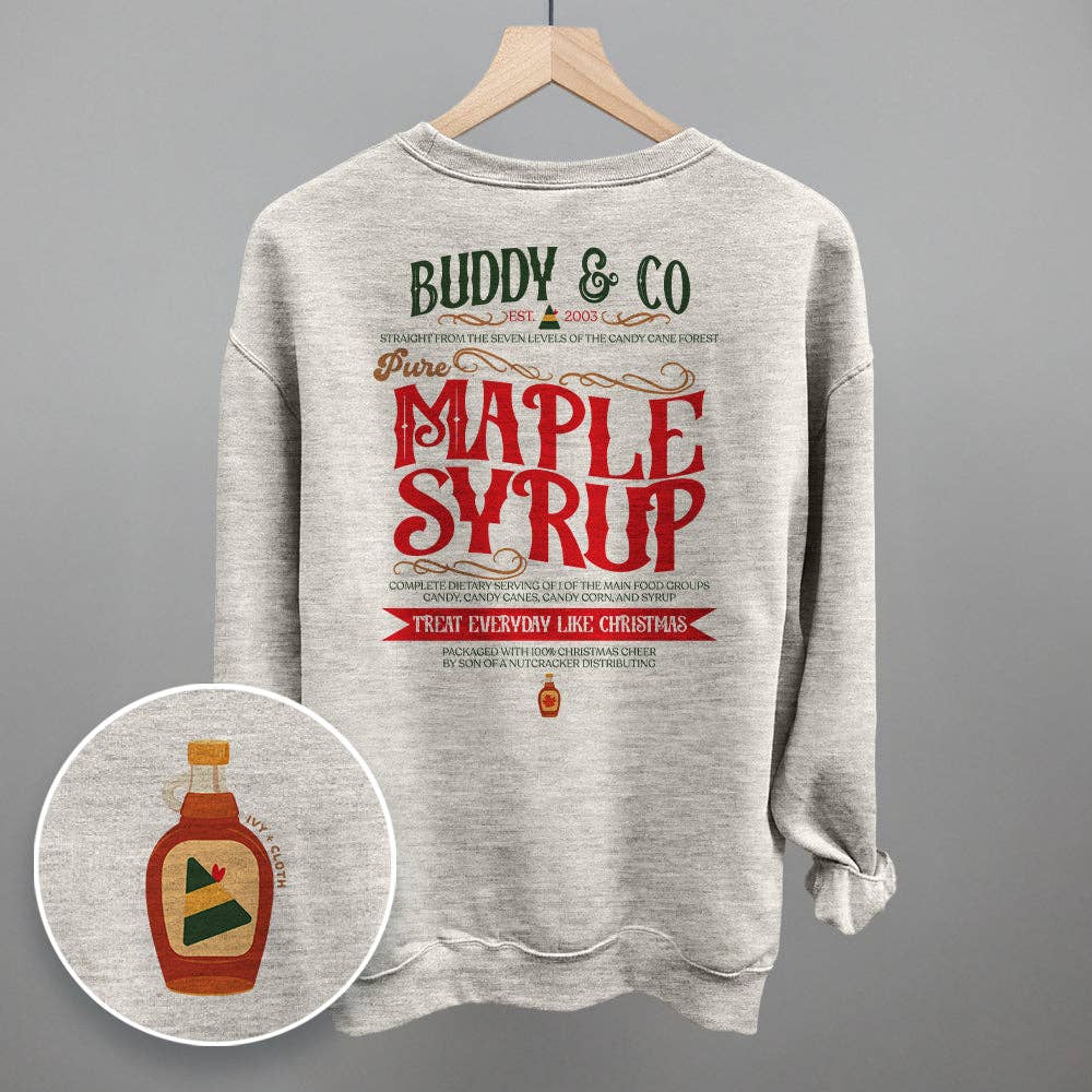 Buddy & Co Maple Syrup (Back Print) Unisex T-shirt, Sweatshirt, Hoodie, Long Sleeve Tee - T-Shirt, Sweatshirt, Hoodie