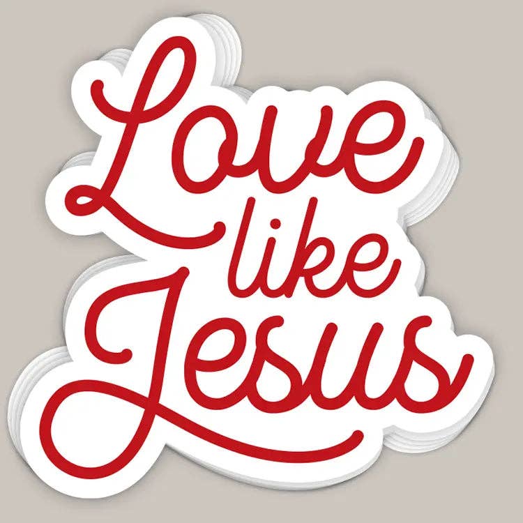 Love Like Jesus (Decal) Unisex T-shirt, Sweatshirt, Hoodie, Long Sleeve Tee - T-Shirt, Sweatshirt, Hoodie