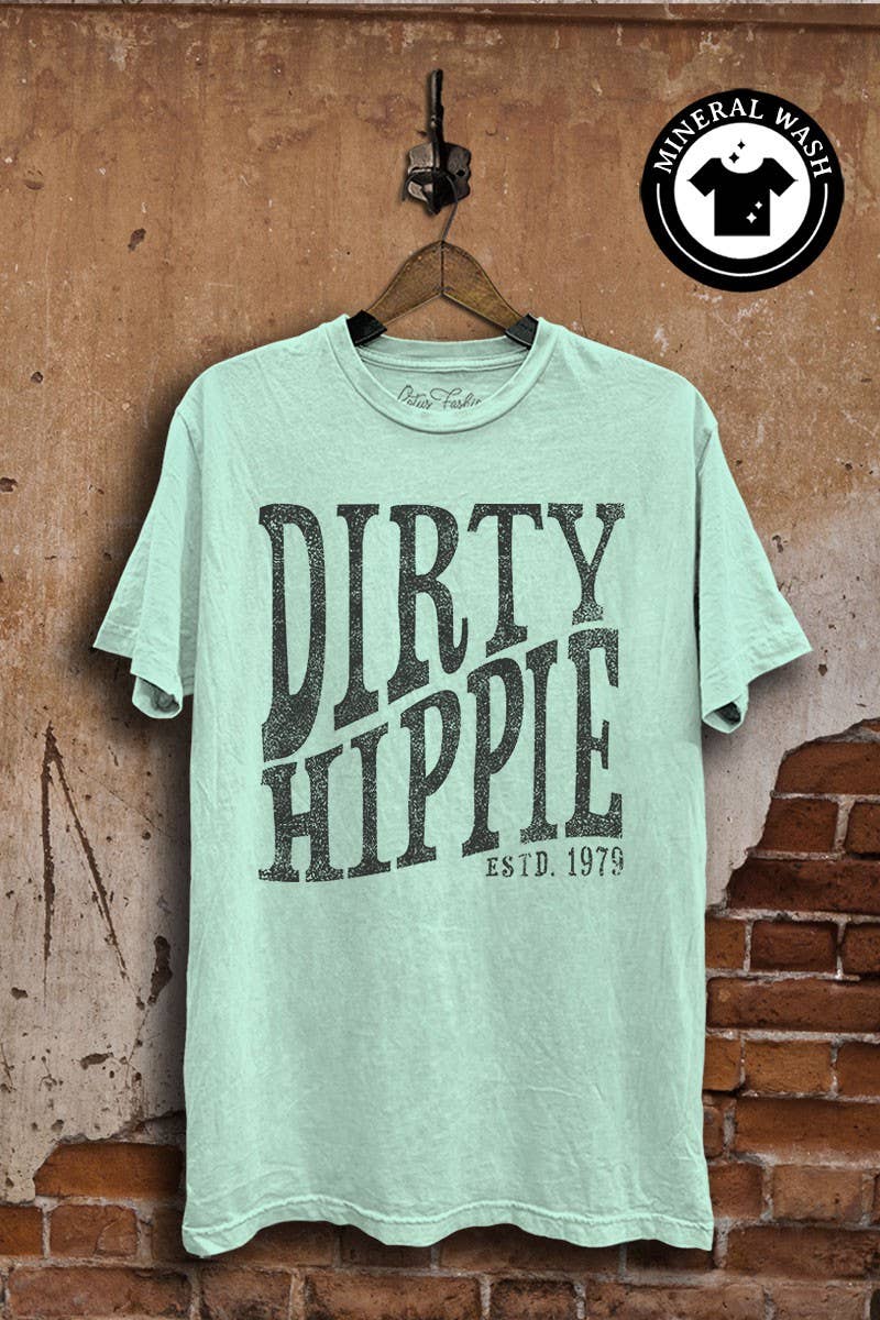 Dirty Hippie Graphic Top Unisex T-shirt, Sweatshirt, Hoodie, Long Sleeve Tee - T-Shirt, Sweatshirt, Hoodie