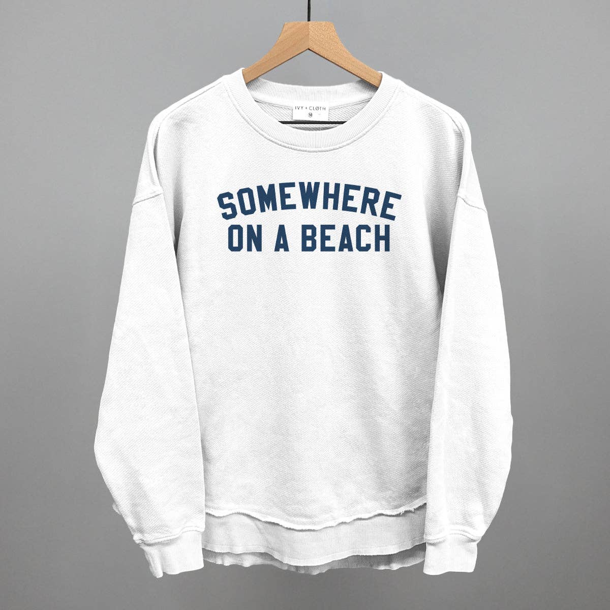 Somewhere On A Beach Unisex T-shirt, Sweatshirt, Hoodie, Long Sleeve Tee - T-Shirt, Sweatshirt, Hoodie