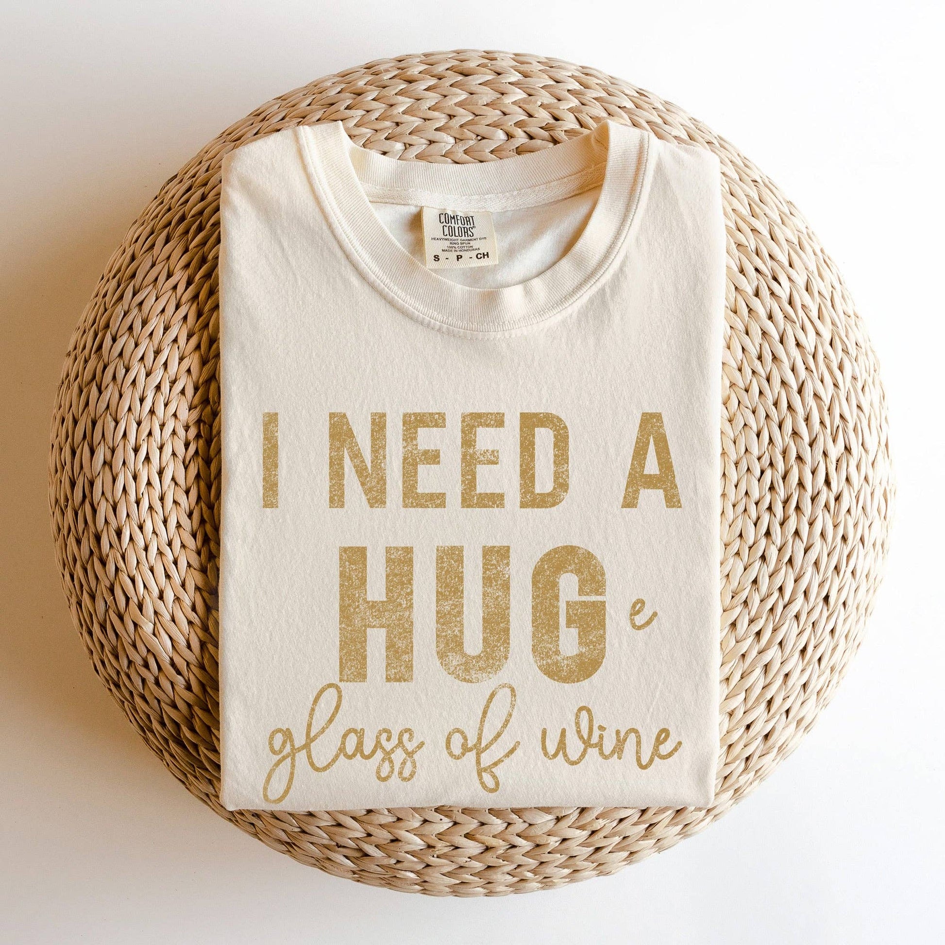 I Need A Huge Glass of Wine Comfort Colors Garment Dyed Tee Unisex T-shirt, Sweatshirt, Hoodie, Long Sleeve Tee - T-Shirt, Sweatshirt, Hoodie