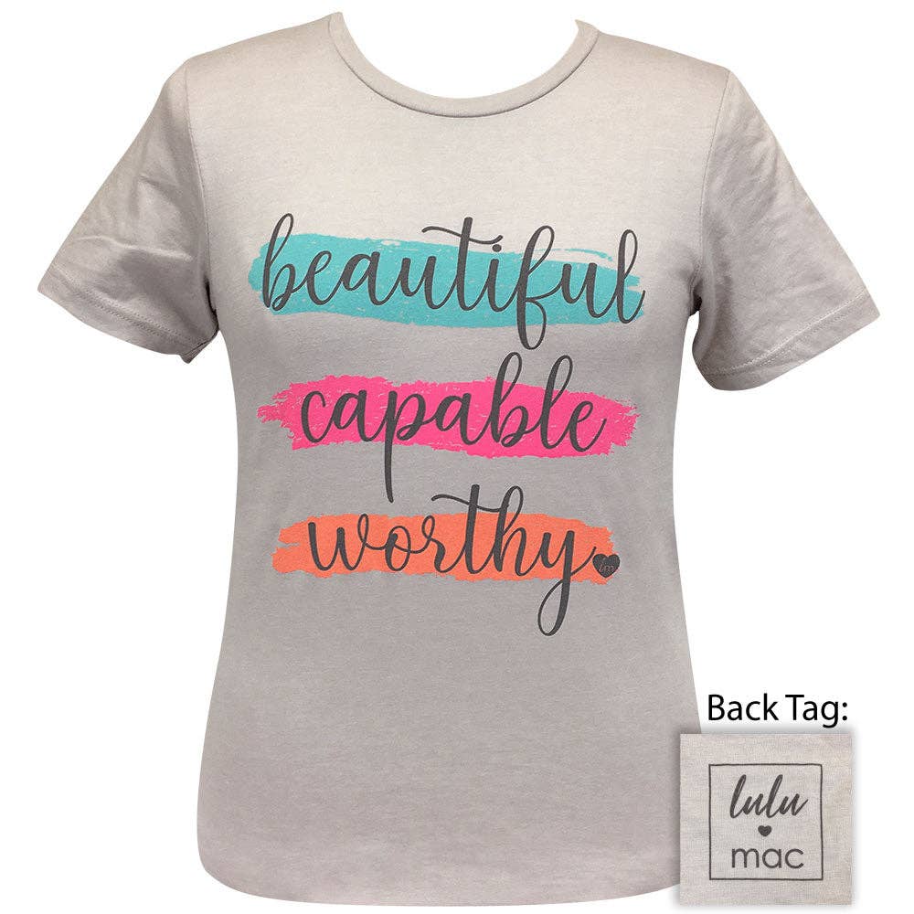 Lulu Mac-Beautiful Capable Worthy-Heather Cool Grey SS-LM49 Unisex T-shirt, Sweatshirt, Hoodie, Long Sleeve Tee - T-Shirt, Sweatshirt, Hoodie