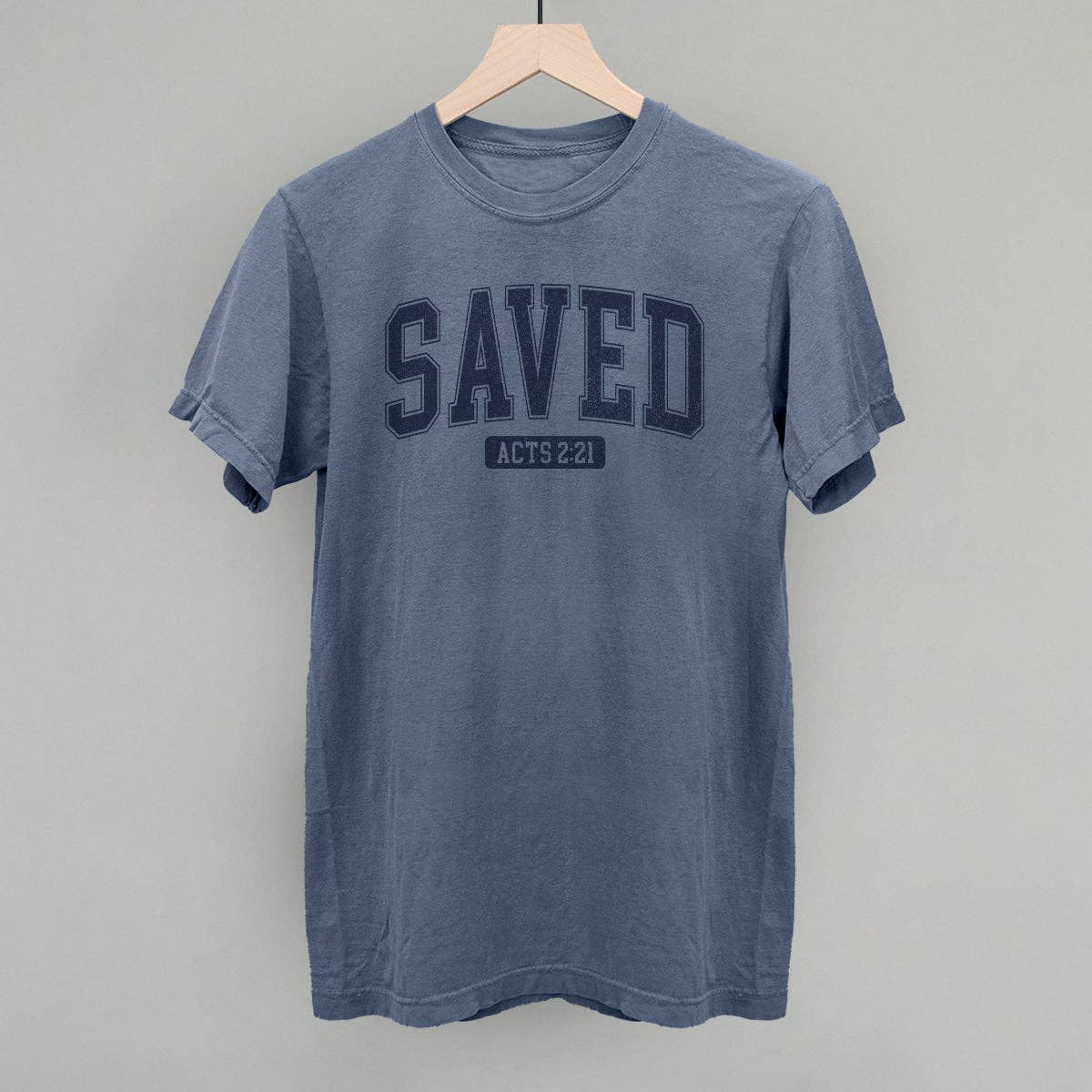 Saved Acts 2:21 Unisex T-shirt, Sweatshirt, Hoodie, Long Sleeve Tee - T-Shirt, Sweatshirt, Hoodie