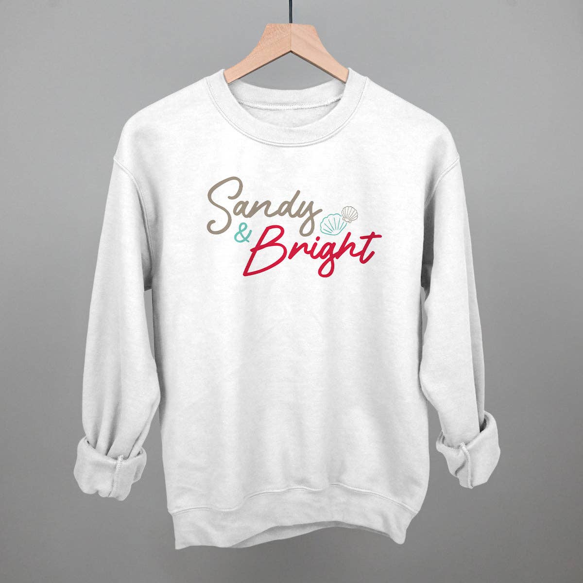 Sandy & Bright Unisex T-shirt, Sweatshirt, Hoodie, Long Sleeve Tee - T-Shirt, Sweatshirt, Hoodie
