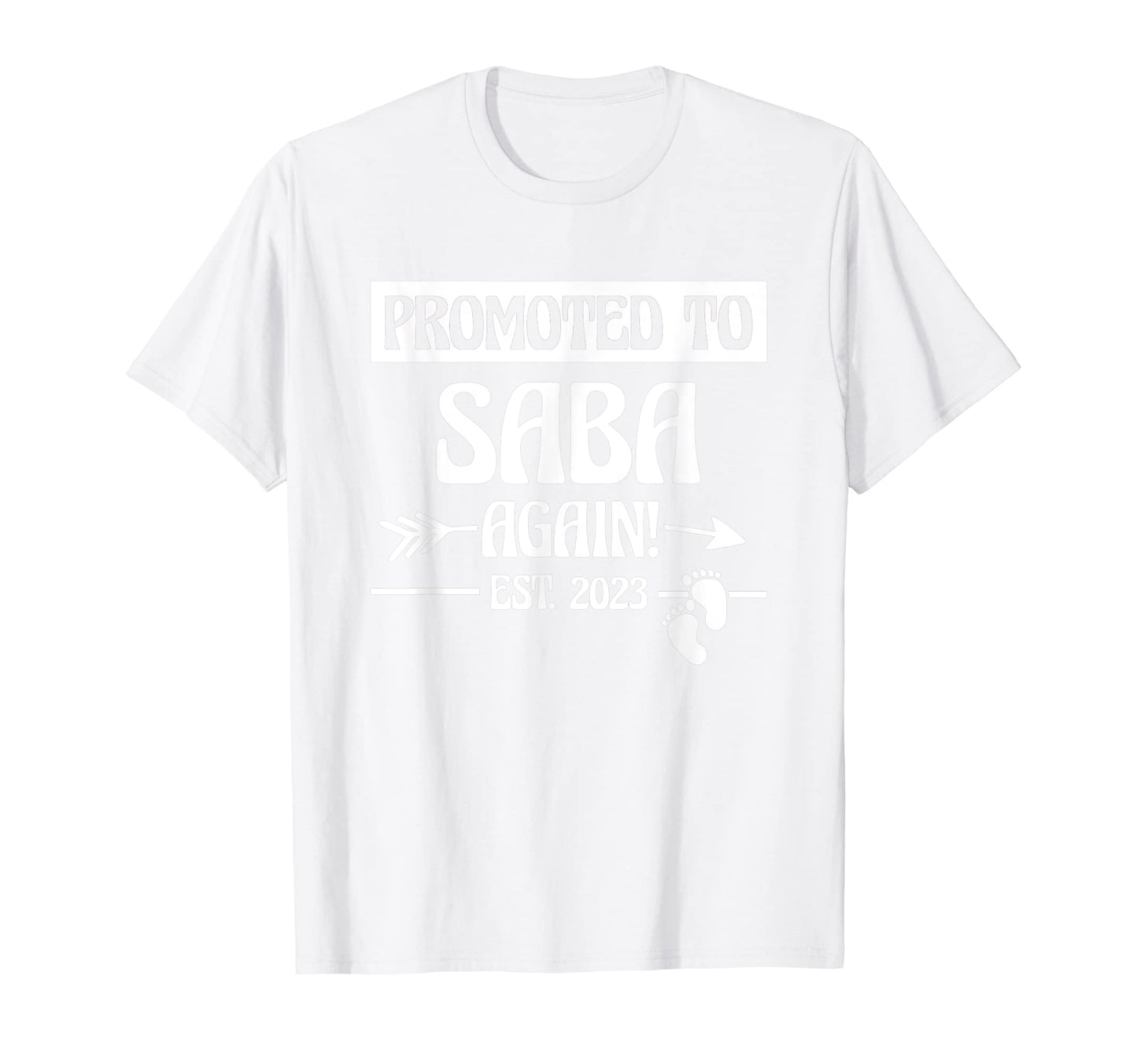Mens Promoted To Saba Again New T-Shirt - Fun Novelty Design Unisex - T-Shirt, Sweatshirt, Hoodie