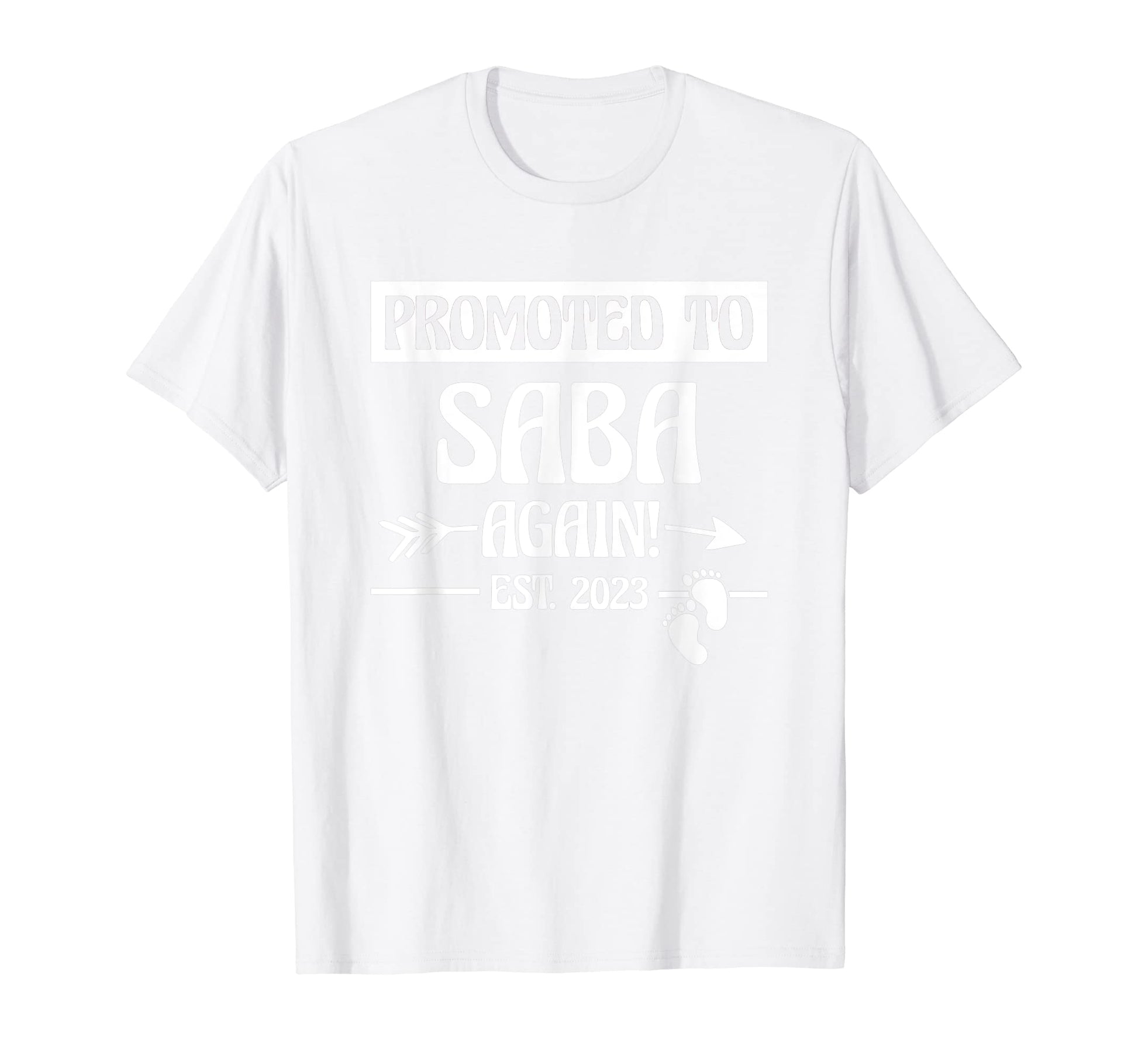 Mens Promoted To Saba Again New T-Shirt - Fun Novelty Design Unisex - T-Shirt, Sweatshirt, Hoodie