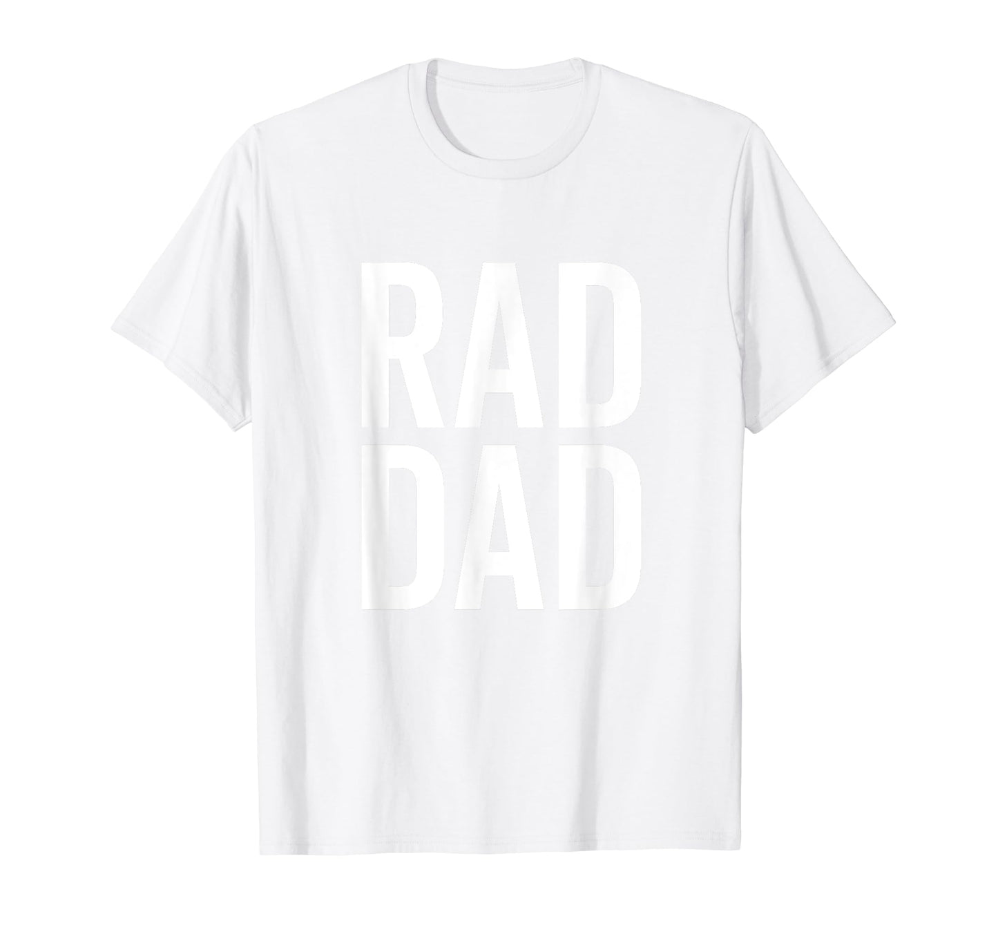 Rad Dad Funny Dad Joke Daddy T-Shirt - Aesthetic Graphic for Adults - T-Shirt, Sweatshirt, Hoodie