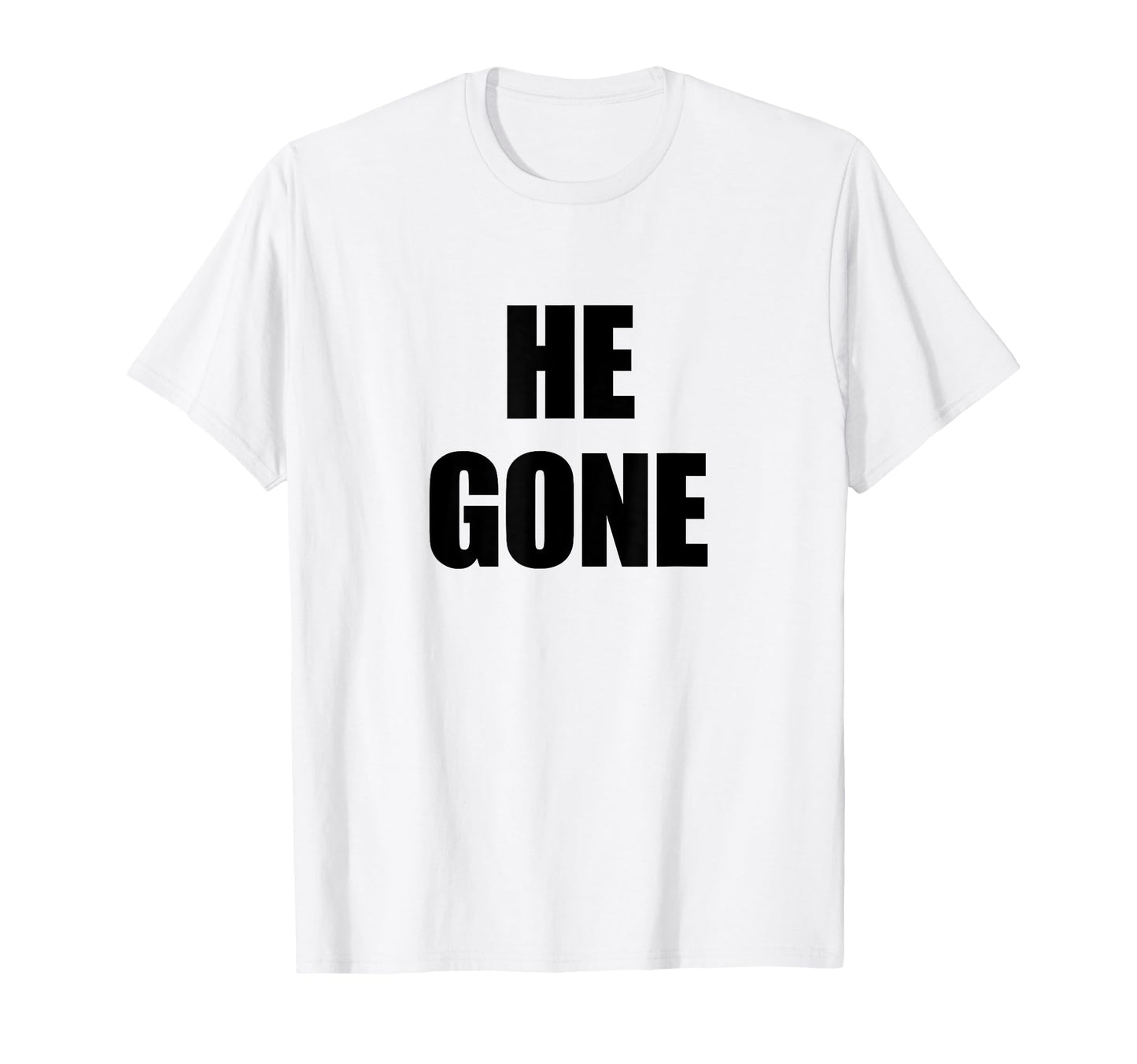 He Gone Funny Sport Meme T-Shirt - Custom Art Print Unisex - T-Shirt, Sweatshirt, Hoodie
