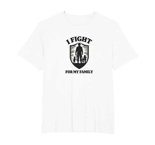 Army Dads I Fight My Family Military T-Shirt - Graphic Print Men Women - T-Shirt, Sweatshirt, Hoodie