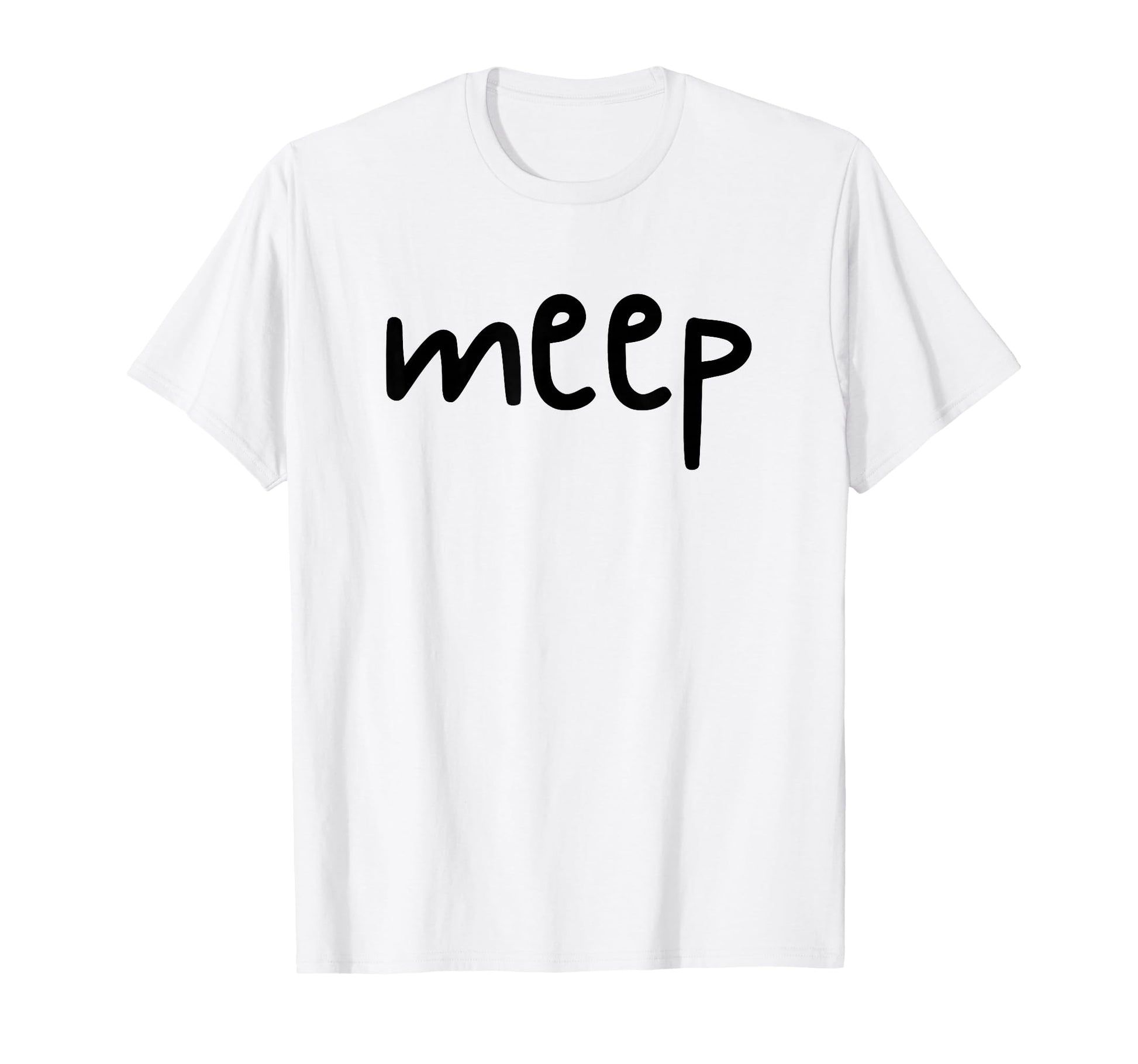 Meep Phrase Pop Culture Slang T-Shirt - Custom Art Print for Adults - T-Shirt, Sweatshirt, Hoodie