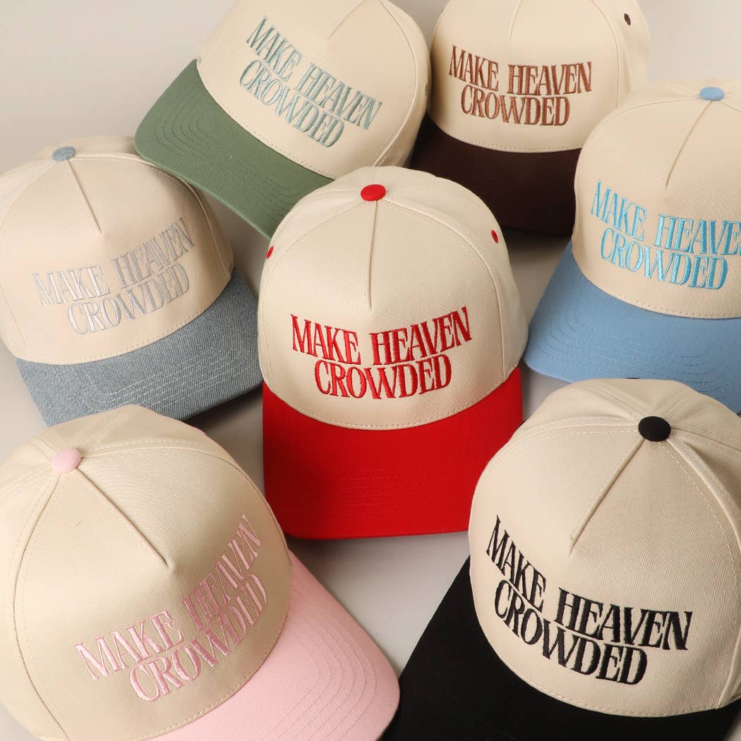 Make Heaven Crowded Embroidery Baseball Cap Unisex T-shirt, Sweatshirt, Hoodie, Long Sleeve Tee - T-Shirt, Sweatshirt, Hoodie