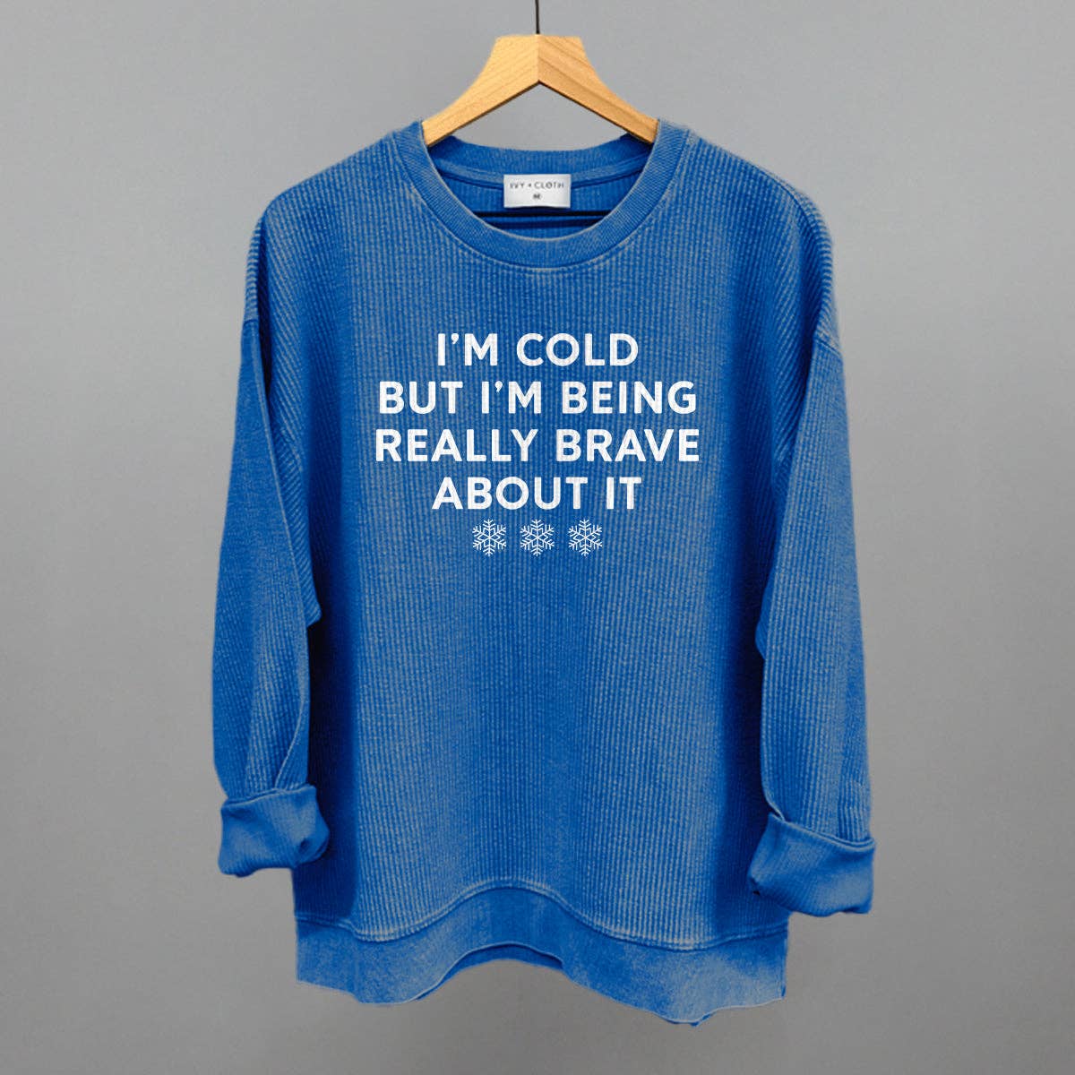 I'm Cold But Am Being Really Brave Unisex T-shirt, Sweatshirt, Hoodie, Long Sleeve Tee - T-Shirt, Sweatshirt, Hoodie