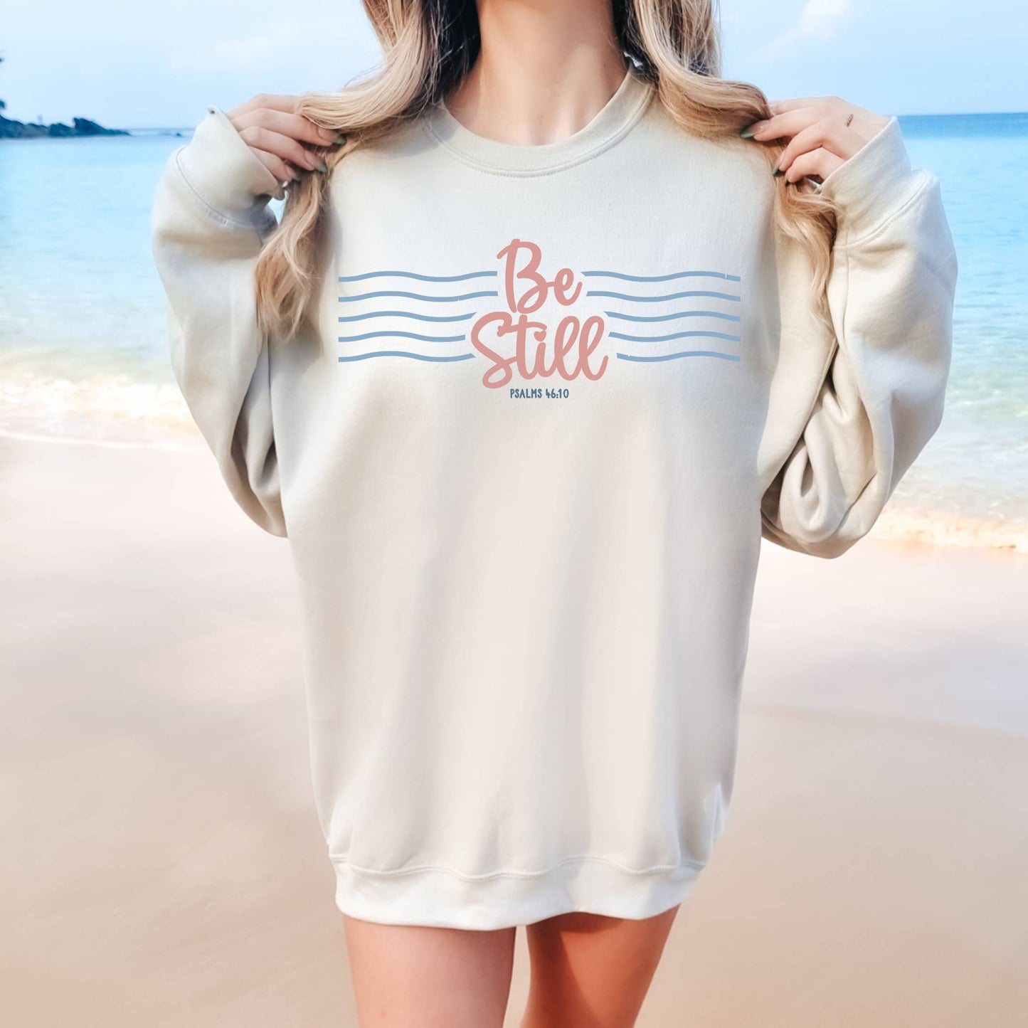Be Still Crewneck Unisex T-shirt, Sweatshirt, Hoodie, Long Sleeve Tee - T-Shirt, Sweatshirt, Hoodie