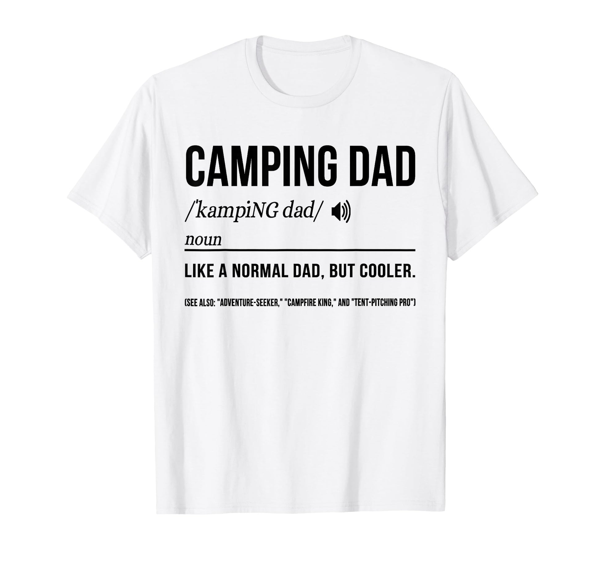 Camping Dad Camper Father Camping Dad T-Shirt - Graphic Print for Adults - T-Shirt, Sweatshirt, Hoodie